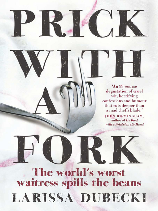 Title details for Prick with a Fork by Larissa Dubecki - Wait list